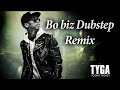 Muthaf**ka Up (Bo biz Dubstep Remix) - Tyga