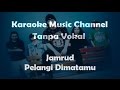 Karaoke Jamrud - Pelangi Dimatamu | Tanpa Vokal