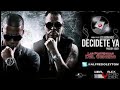 Decidete ya - Wibal y Alex