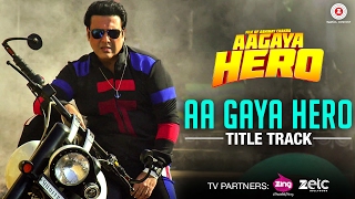 Aa Gaya Hero Title Track  Aa Gaya Hero  Govinda  A