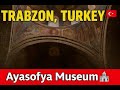 Ayasofya Museum, Trabzon, Turkey - YouTube