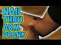 Nail Through Arm Prank