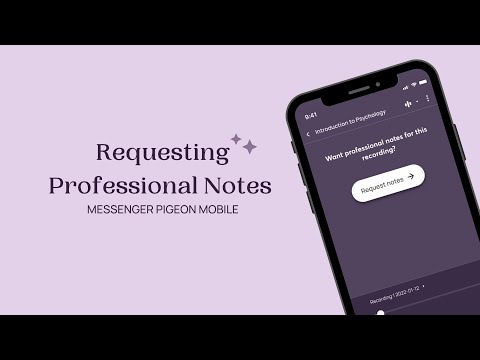 Requesting Professional Notes from Messenger Pigeon Mobile App