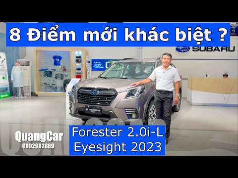 8 Điểm mới nổi bật trên Forester 2 0i-L Eyesight 2023 vừa được giới thiệu tại Việt Nam| QuangCar