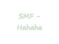 SMF - Hahaha (hardstyle music / shuffle)