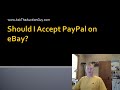 Should I Accept Paypal for My eBay Auctions?