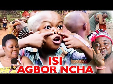 ISI AGBOR NCHA - 2019 Latest Nigerian Nollywood Igbo Comedy Movie Full HD