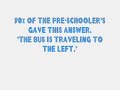 Are you smarter than a preschooler? Are you smarter than a preschooler?