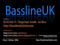 Mr Virgo Ft. Ironic - So Nice - http://basslineuk.bebo.com