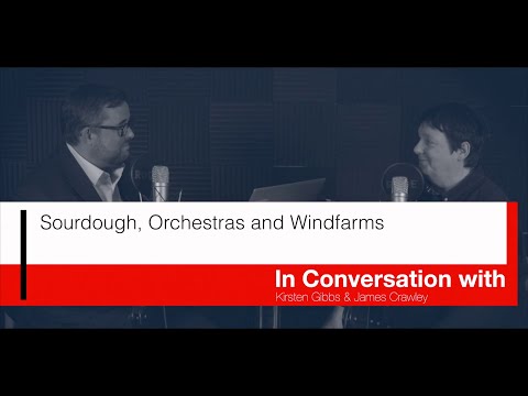 The People and Process Vodcast episode 6: Sourdough, Orchestras and Windfarms