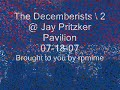 The Decemberists 2 @ Jay Pritzker Pavilion 07180