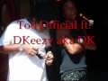 Boss Status Guap Gettaz - Too Official ft. dkeezy aka DK