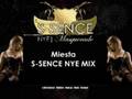 Miesta - S-Sence NYE MIX