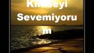 ***Senden Başka Kimseyi Sevemiyorum...Allah Kahretsin!***