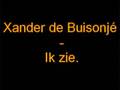 xander de buisonje - ik zie