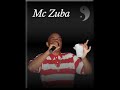 Marca de quem pode - MC Zuba