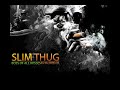 Slim Thug - i run