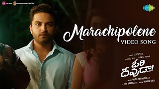 Marachipolene – Video Song | Ori Devuda | Vishwak Sen, Mithila | Ashwath Marimuthu | Leon James