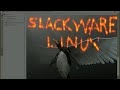 Re: Slackware