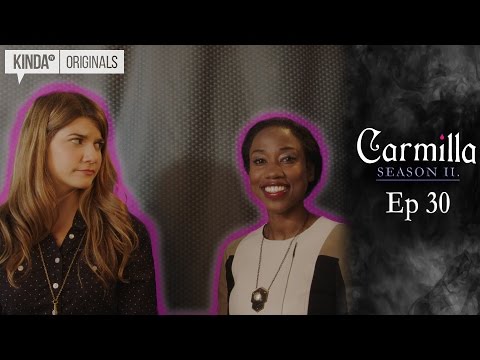 Carmilla | Season 2 | Episode 30 