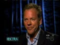 Kiefer Sutherland on Extra August 13, 2008 Kiefer Sutherland on Extra August 13, 2008