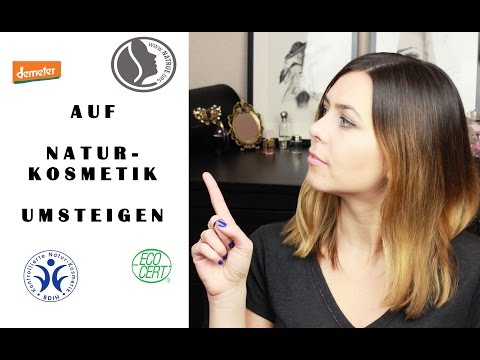 🌸  AUF NATURKOSMETIK UMSTEIGEN / Tipps für Einsteiger GESUND & SCHÖN