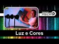 Mago da Física - Luz e Cores (Primárias e Secundárias)