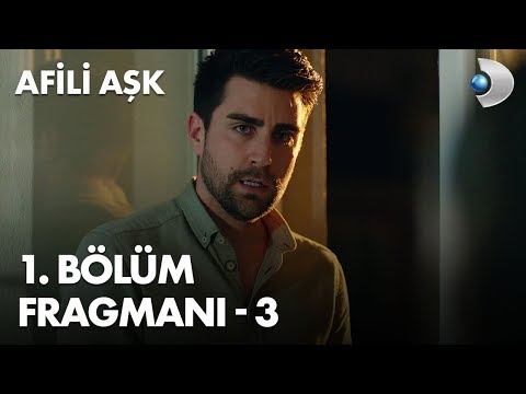 Afili Aşk 1. Bölüm 3. Fragmanı                                                                                                                                                                                                                            