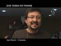 Lançamento do DVD TERRA EM TRANSE