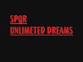spqr - unlimted dreams