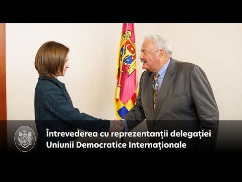 Președinta Maia Sandu a avut o întrevedere cu reprezentanții delegației Uniunii Democratice Internaționale