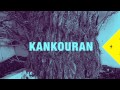 Kankouran - Rivers