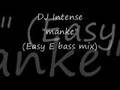 manke-dj intense