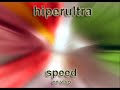 speed (en vivo) by hiperultra speed (en vivo) by hiperultra