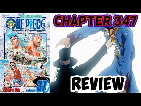 One Piece Chapter 347 Review - Six Powers