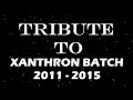 Click to View : Tribute To XANTHRON SPM 2015