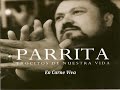 Parrita - En Carne Viva.