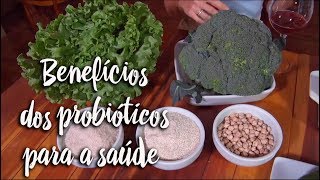 Benefícios dos probióticos para saúde