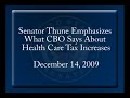 Thune Emphasizes What CBO Says About Health Care Tax Increases.