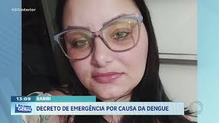 Bariri: Decreto de emergência por causa da dengue