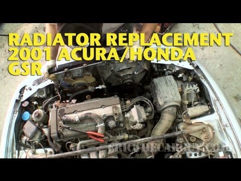 2001 Acura/Honda GSR Radiator Replacement, Real Time -EricTheCarGuy