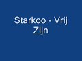 Starkoo - Vrij Zijn