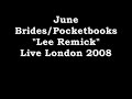 several june brides are joined by pocketbooks for a version of the go-betweens' 