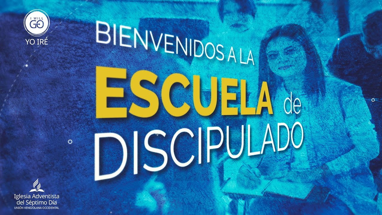 Escuela de Discipulado - Clase 3