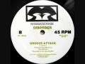 DISORDER 2 - GROOVE ATTACK (1991)