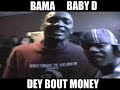 Young Que ft. B.A.M.A. - Show me the money w/Baby D