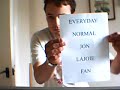 Everyday Normal Jon Lajoie Fan
