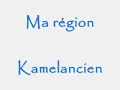 Ma region Kamelancien