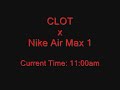CLOT x Nike Air Max 1 Line...