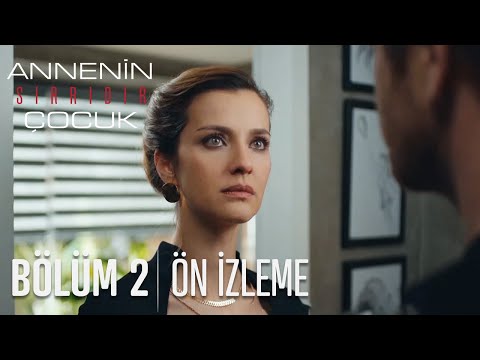 Annenin Sırrıdır Çocuk 2. Bölüm Ön İzleme                                                                                                                                                                                                                 